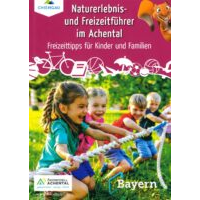 Naturerlebnis- und Freizeitführer im Achental